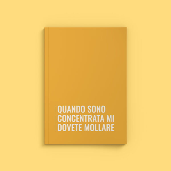 Quando sono concentrata mi dovete mollare